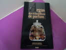 FONTAN & BARNOUIN"  ARGUS DES ECHANTILLONS DE PARFUM "  EDITE EN 1992 LIRE !!! - Miniaturen Flesjes Dame (zonder Doos)