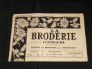 La Broderie Lyonnaise, 1 Sept 1954 1111 Broderies Pour Trousseaux - Casa & Decorazione