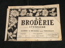 La Broderie Lyonnaise, 1 Août 1953 1098 Broderies Pour Trousseaux - Huis & Decoratie