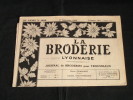 La Broderie Lyonnaise, 1 Sept 1953 1099 Broderies Pour Trousseaux - Maison & Décoration