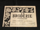 La Broderie Lyonnaise, 1 Oct 1953 1100 Broderies Pour Trousseaux - House & Decoration