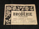 La Broderie Lyonnaise, 1 Decembre 1953 1102 Broderies Pour Trousseaux - Huis & Decoratie