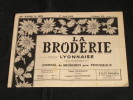 La Broderie Lyonnaise, 1 Avril 1955 1118  Broderies Pour Trousseaux - Maison & Décoration