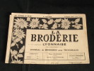 La Broderie Lyonnaise, 1 Juin 1955 1120  Broderies Pour Trousseaux - Haus & Dekor