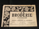 La Broderie Lyonnaise, 1 Juillet 1955 1121  Broderies Pour Trousseaux - Casa & Decoración