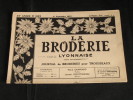 La Broderie Lyonnaise, 1 Septembre 1955 1123  Broderies Pour Trousseaux - Haus & Dekor