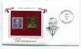 C Great Americans "" John Foster Dulles """ Gold Stamp Replica 1960 FDC/bu/UNC - Andere & Zonder Classificatie