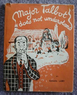 Major Talbot Does Not Understand - Contes De Fées Et Fantastiques