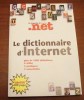 Le Dictionnaire D'Internet Plus De 1000 Définitions Edicorp 1997 - Informática