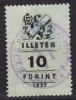 1957 Hungary Ungarn Hongrie - Tax Judaical Fiscal Revenue Stamp - 10 Ft - Fiscales