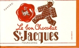 Buvard "LE BON CHOCOLAT ST JACQUES" - Chocolade En Cacao