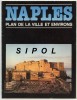 Naples Plan De La Ville Et Environs Musées, Monuments Et Gastronomie Langue Française -1979 - Architecture