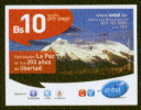 Bolivia 2012 - 15-06-2013. Tarjeta Pre-Pago ENTEL MOVIL  Illimani De Fondo. Felicidades La Paz, 203 Años De Libertad. - Montañas