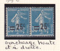 FRANCE N°217 25C S 30C BLEU TYPE SEMEUSE CAMEE SURCHARGE HAUTE ET A DROITE NEUF SANS  CHARNIERE - Unused Stamps