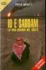 IO E SADDAM - La Mia Guerra Nel Golfo - Periodismo