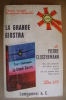 PBH/42  Clostermann GRANDE GIOSTRA Longanesi 1965/AVIAZIONE PRIMA GUERRA MONDIALE - Italian