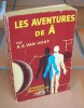 Les Aventures De A.  Alfred Elton Van Vogt - Toverachtigroman