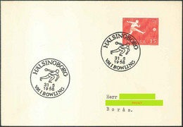SVERIGE - HALSINGBORG VM I BOWLING 31.5.1958 - SCOTT CATALOG NUMBER 527 - Brieven En Documenten