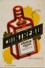 Buvard -    **  COINTREAU **  -  Liqueur  ANGERS - FRANCE - Rare Publicité Signée Par Léon A. MERCIER - Liquor & Beer
