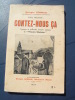 Contez Nous ça 1939 Georges Lionnais Haraumont Meuse Fiauves En Patois Meusien - Lorraine - Vosges