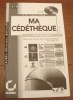 Ma Cédéthèque Pour Windows Sybex 1997 Manuel Seul Mode D´emploi - Informatique