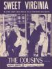 The Cousins - Sweet Virginia - Choral