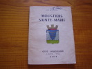 Guide Monographie De Moustiers Sainte Marie De Louis De Mautrel : 1947 . 64 Pages - Côte D'Azur