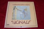 HERMAN VAN VEEN °  SIGNALE - Autres - Musique Allemande