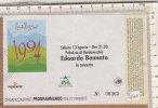 PO4780B# Biglietto Concerto EDOARDO BENNATO - PALACRAI Di BARDONECCHIA 1994 - Tickets De Concerts