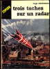 Hugh Matheson -Trois Taches Sur Un Radar - Presses Internationales - ( 1962 ) . - Altri & Non Classificati