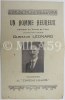 "Un Homme Heureux", Chanson En Patois De Lille Chantée Par L'Auteur Gustave Léonard Chansonnier Du "Caveau Lillois" - Musik