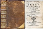 Dom Ruinart, Actes Des Martyrs, II, 1708, Avec Ex-libris - 1701-1800