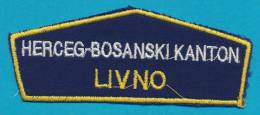 BOSNIA, CROATIAN FORCES SLEEVE PATCH, HERCEG - BOSANSKI KANTON LIVNO - Stoffabzeichen