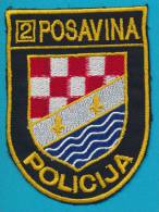 BOSNIA, CROATIAN POLICE FORCES SLEEVE PATCH, 2 POSAVINA POLICIJA - Escudos En Tela