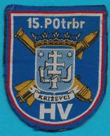 CROATIA, ARMY SLEEVE PATCH, 15. POTRBR KRIZEVCI - Escudos En Tela