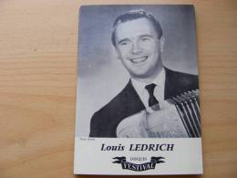 LOUIS LEDRICH..   MUSICIEN .ACCORDEONISTE - Photos