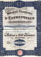 Société Centrale D'Entreprises Action De 250 Francs De 1913 - Electricité & Gaz