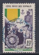 Cote Des Somalis N° 284 O : Centenaire De La Médaille Militaire, Assez Belle Oblitération,  Sinon TB - Used Stamps