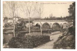 85 -  MONTAIGU -  Pont St-Nicolas - Montaigu