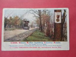 Case Steam Roller Building County Roads -ref 628 - Other & Unclassified