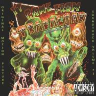 IT CAME FROM TRAFALGAR - CD - PSYCHO CHARGER - CHUCK NORRIS EXPERIMENT - FRANKENHOOKERS - Compilaties
