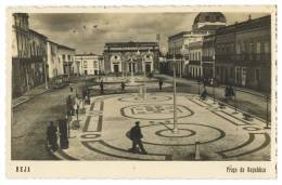 BEJA  - Praça Da Republica Carte Postale - Beja