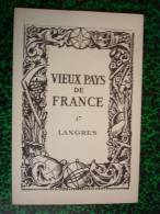 VIEUX PAYS DE FRANCE - Carte Topographique... LANGRES ( Haute-Marne ) - Topographische Karten