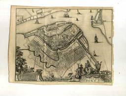 - PLAN DE LA VILLE DE DORT . XVIIe S. - Topographische Karten