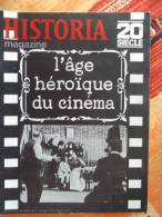 Magazine HISTORIA 20ème Siècle N°110 De 1969 - L'AGE HEROIQUE DU CINEMA - Sommaire Voir Photo - History