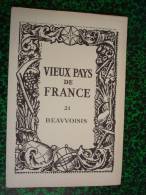 VIEUX PAYS DE FRANCE -  BEAUVOISIS ( Beauvais - Oise - Région Picardie ...) - Topographical Maps