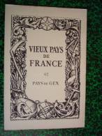 VIEUX PAYS DE FRANCE -  PAYS DE GEX  ( Ain   - Région Rhône-Alpes ) - Mapas Topográficas