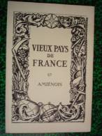 VIEUX PAYS DE FRANCE -  AMIÉNOIS  ( Amiens - Somme - Région Picardie ) - Topographische Karten