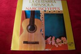 NARCISO YEPES  °   LA GUITARRA ESPANOLA - Instrumentaal