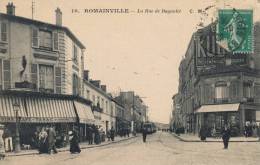 ( CPA 93 )  ROMAINVILLE  /  La Rue De Bagnolet  - - Romainville